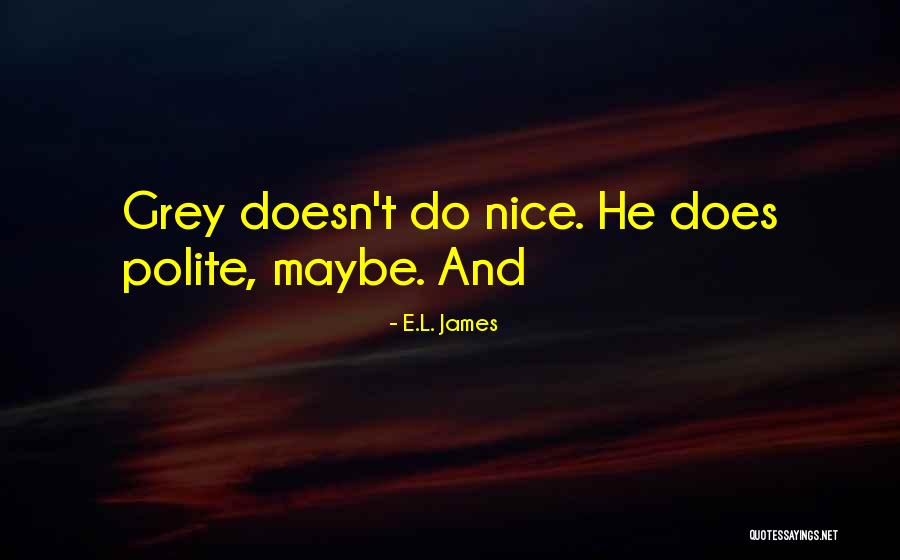 Sequoias For Sale Quotes By E.L. James Sequoias For Sale Quotes By E.L. James