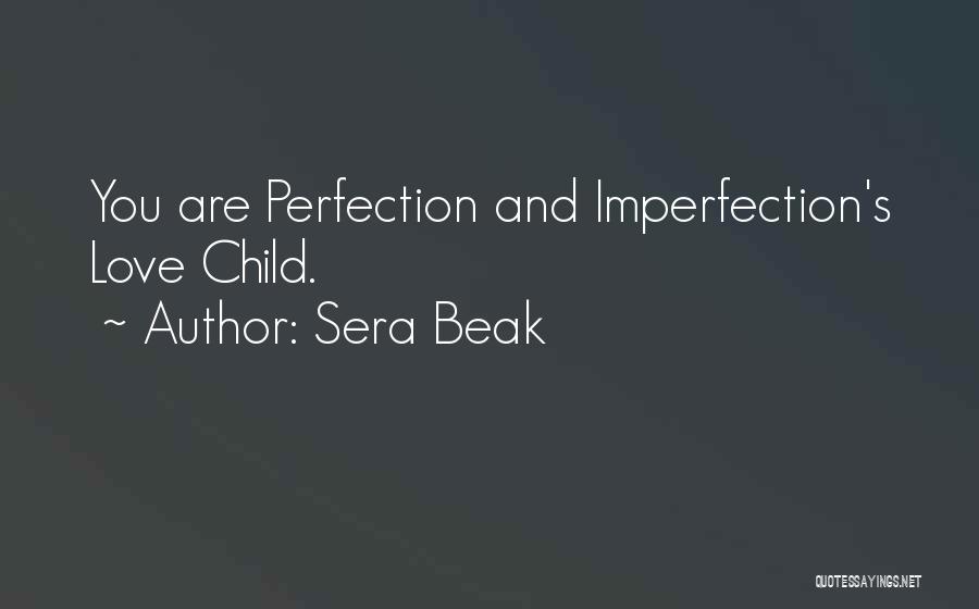 Sera Beak Quotes 319552