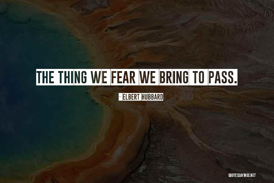 Serafines De Dios Quotes By Elbert Hubbard Serafines De Dios Quotes By Elbert Hubbard