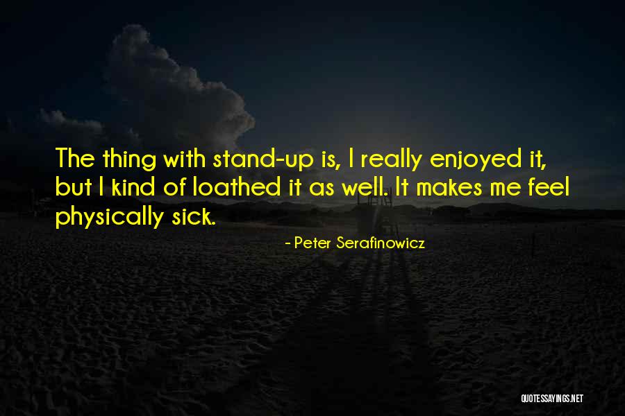 Serafinowicz Peter Quotes By Peter Serafinowicz Serafinowicz Peter Quotes By Peter Serafinowicz