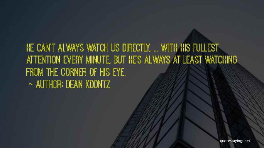 Seraiah Pronunciation Quotes By Dean Koontz