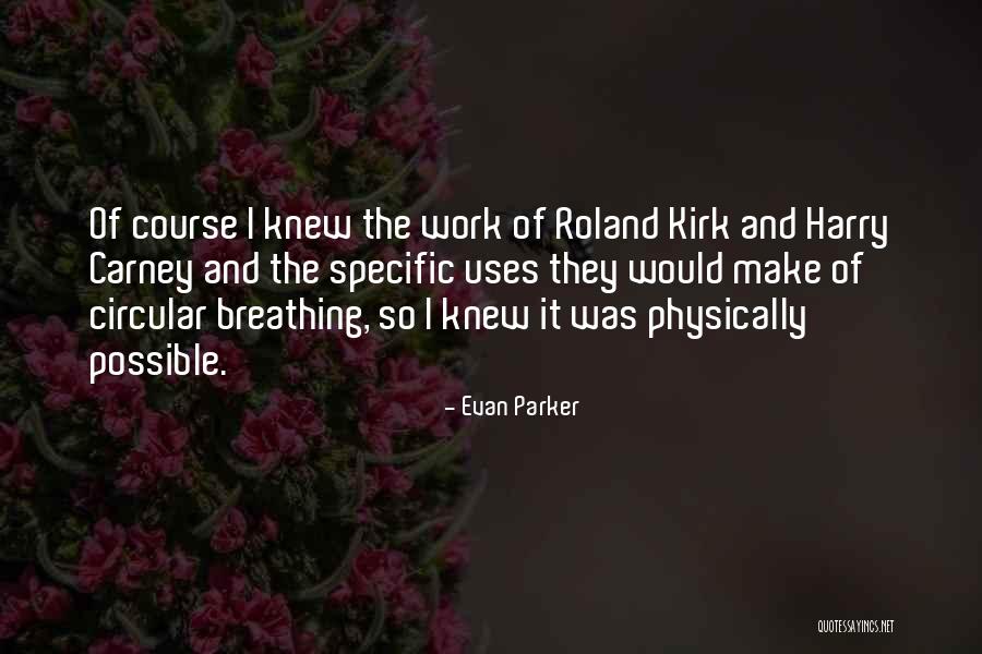 Seraina Kazamia Quotes By Evan Parker Seraina Kazamia Quotes By Evan Parker