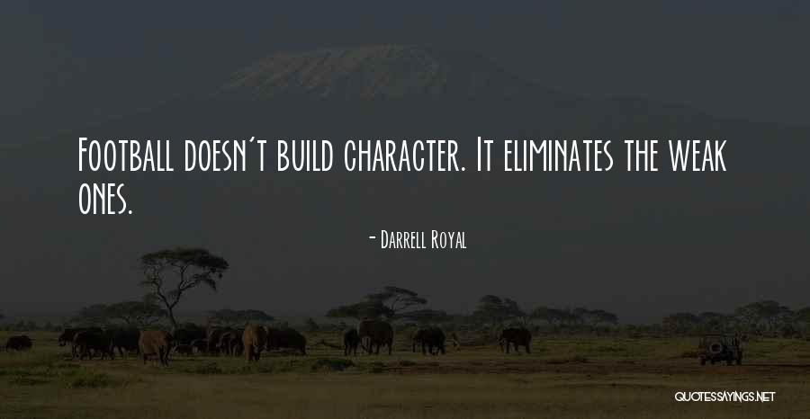 Seraj Kuwait Quotes By Darrell Royal Seraj Kuwait Quotes By Darrell Royal