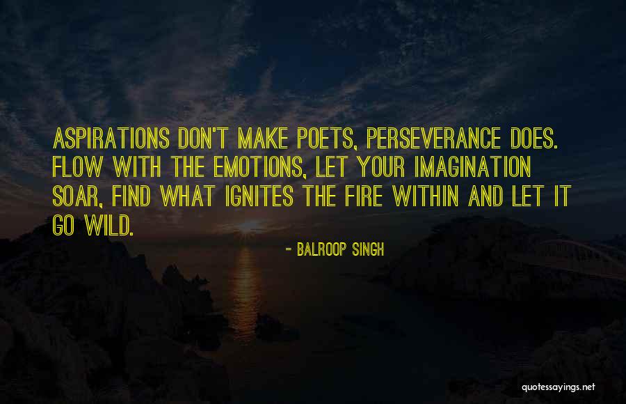 Serajuddin Mines Quotes By Balroop Singh Serajuddin Mines Quotes By Balroop Singh