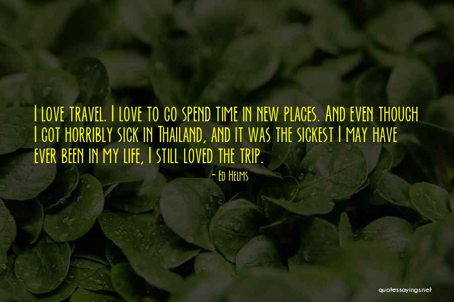 Seralago Hotel Quotes By Ed Helms Seralago Hotel Quotes By Ed Helms