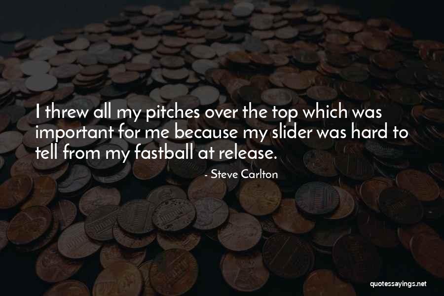 Seralago Hotel Quotes By Steve Carlton Seralago Hotel Quotes By Steve Carlton
