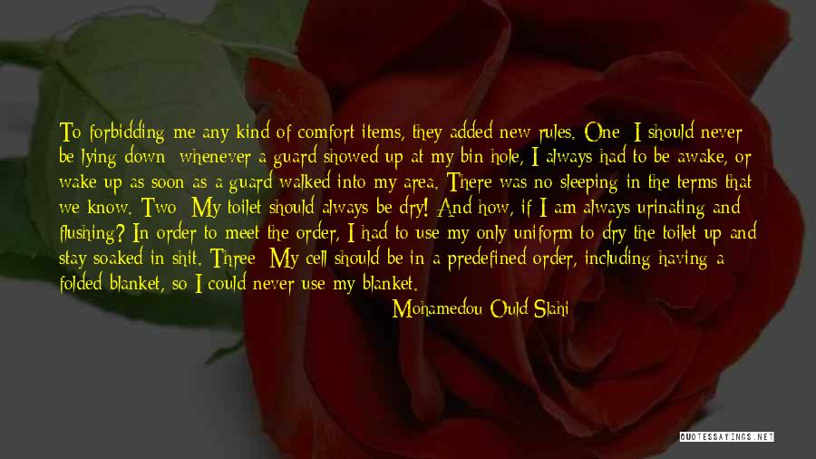 Serangan Quotes By Mohamedou Ould Slahi Serangan Quotes By Mohamedou Ould Slahi