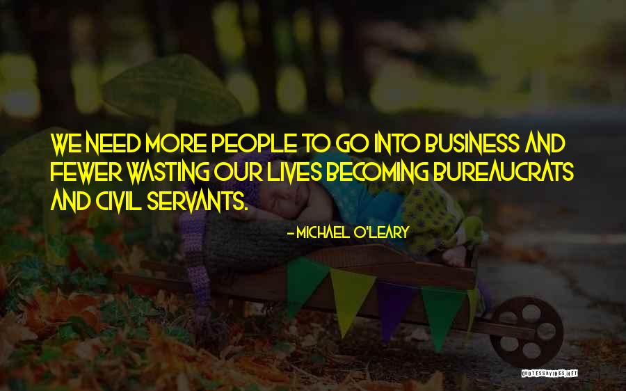 Serangga Quotes By Michael O'Leary Serangga Quotes By Michael O'Leary