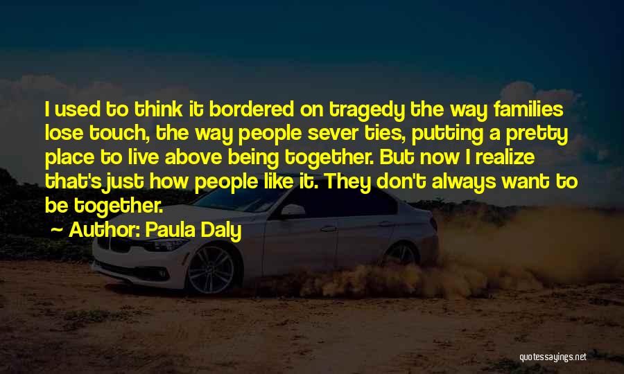 Serantau Quotes By Paula Daly