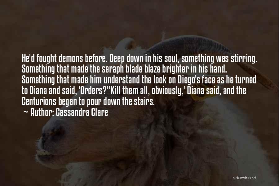 Seraph Quotes By Cassandra Clare