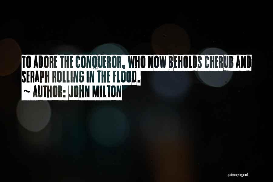 Seraph Quotes By John Milton