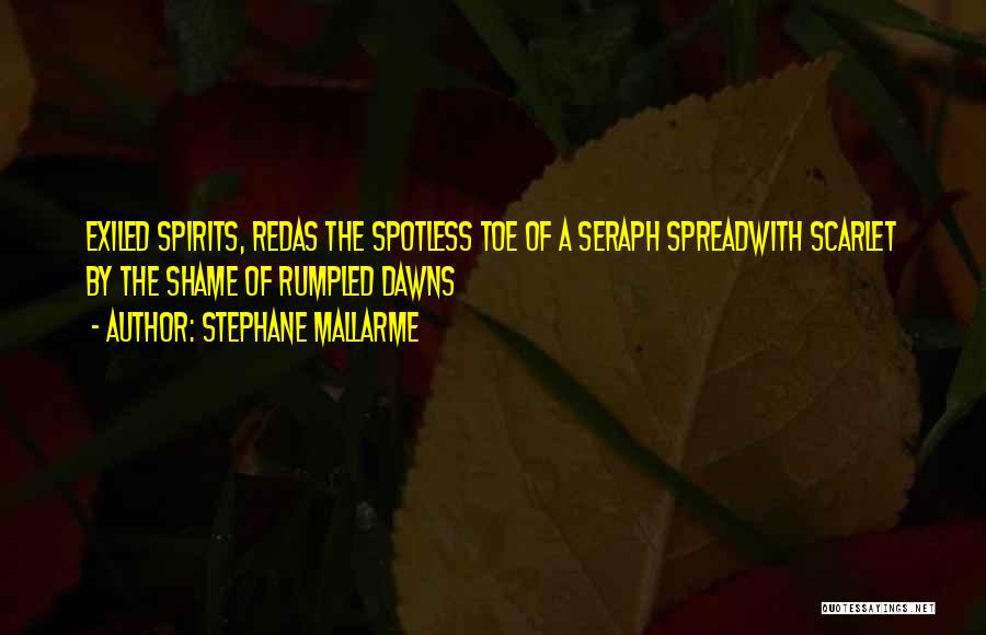 Seraph Quotes By Stephane Mallarme