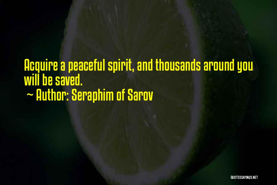 Seraphim Of Sarov Quotes 939008