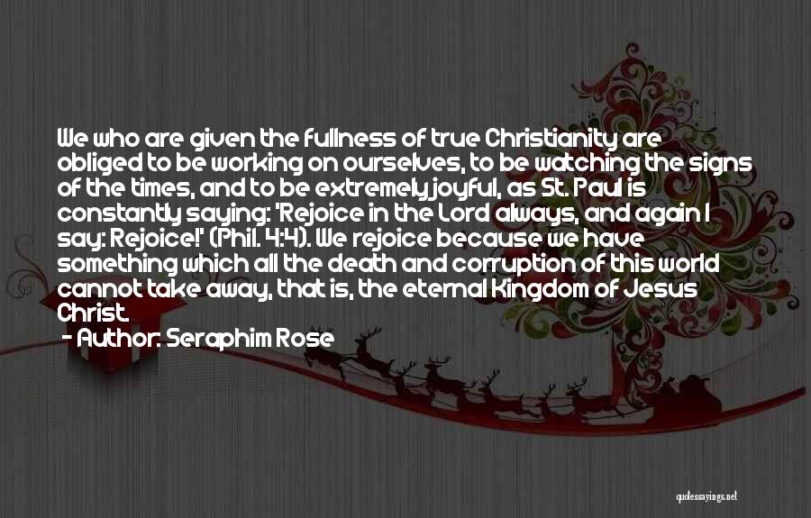 Seraphim Rose Quotes 1424782