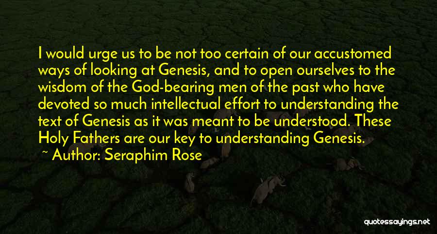 Seraphim Rose Quotes 1983807