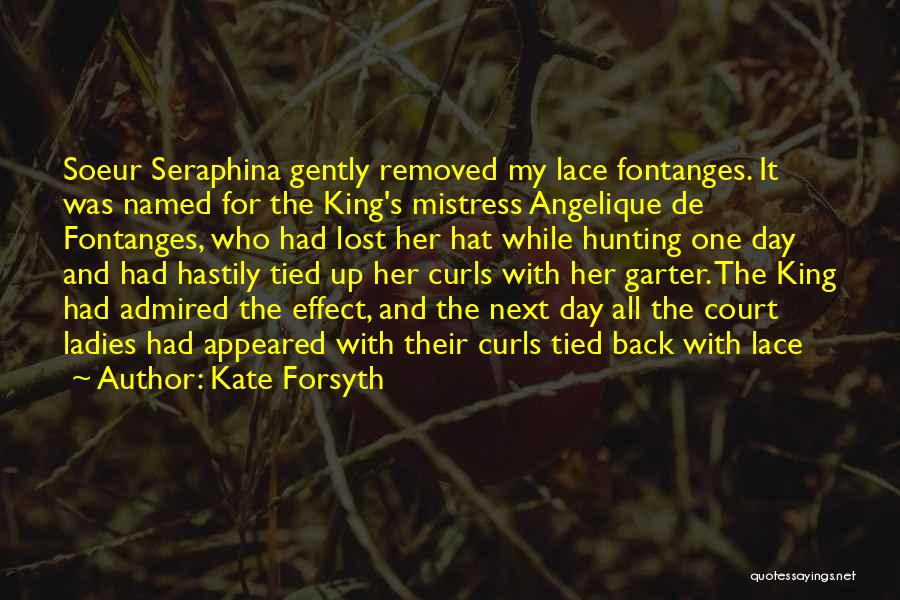 Seraphina Quotes By Kate Forsyth