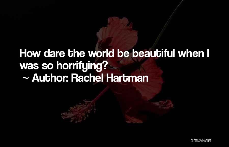 Seraphina Rachel Hartman Quotes By Rachel Hartman