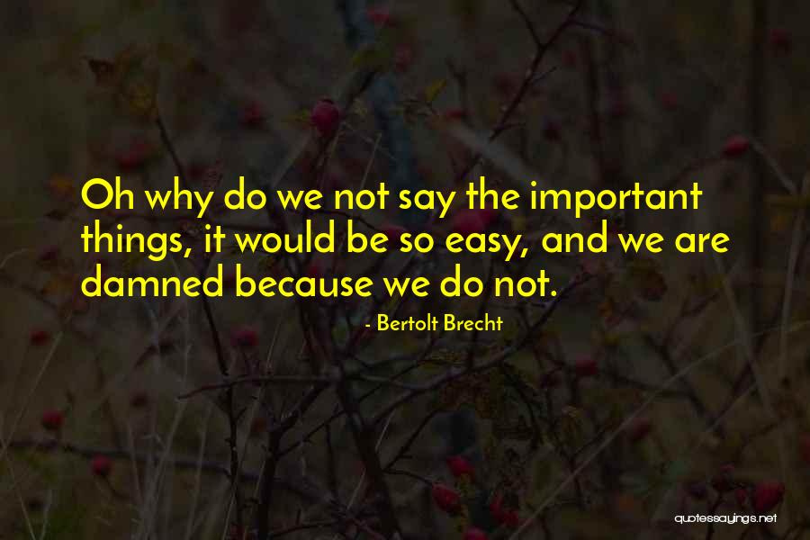 Seraphine Botanicals Quotes By Bertolt Brecht Seraphine Botanicals Quotes By Bertolt Brecht