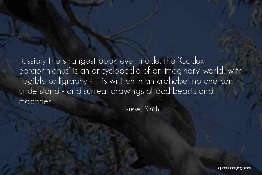 Seraphinianus Codex Quotes By Russell Smith Seraphinianus Codex Quotes By Russell Smith