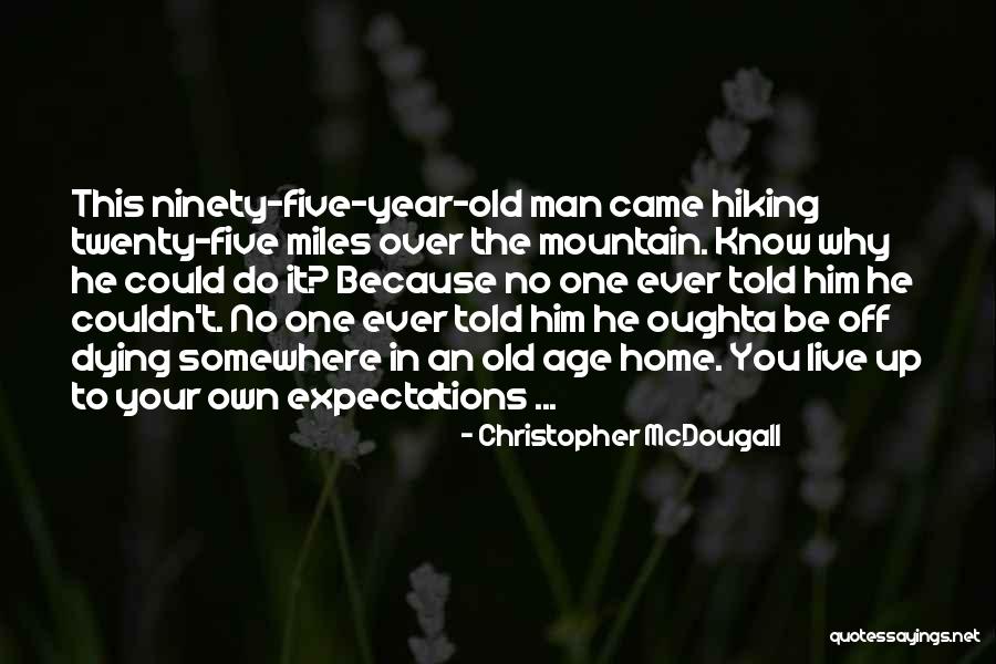 Seraphs Pronunciation Quotes By Christopher McDougall Seraphs Pronunciation Quotes By Christopher McDougall