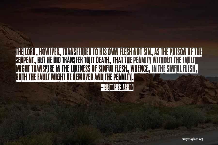 Serapion Quotes By Bishop Serapion Serapion Quotes By Bishop Serapion