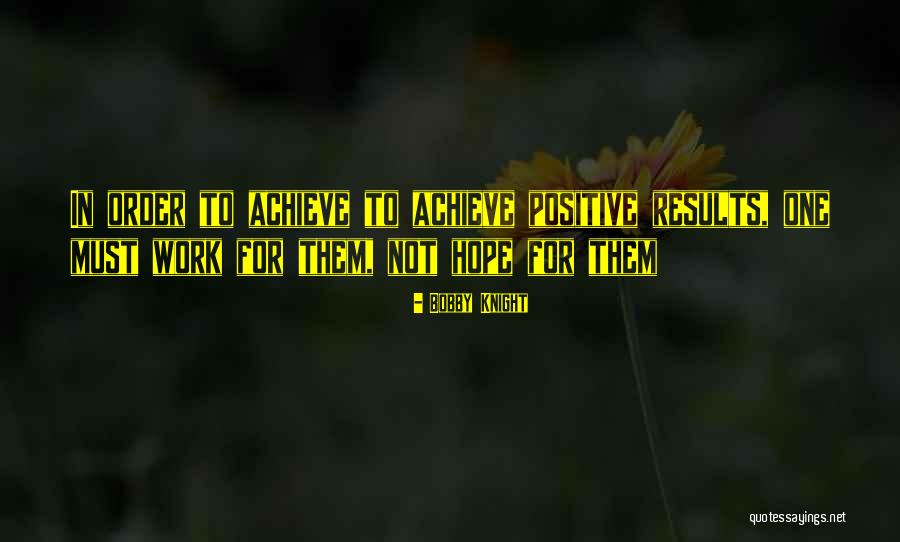 Seravezza Calcio Quotes By Bobby Knight Seravezza Calcio Quotes By Bobby Knight