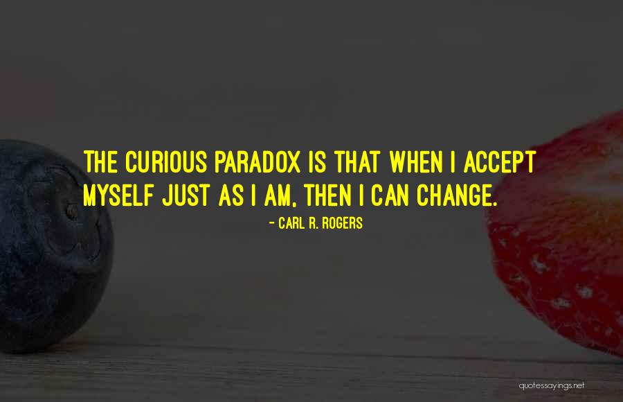 Serbeto Aparatas Quotes By Carl R. Rogers Serbeto Aparatas Quotes By Carl R. Rogers