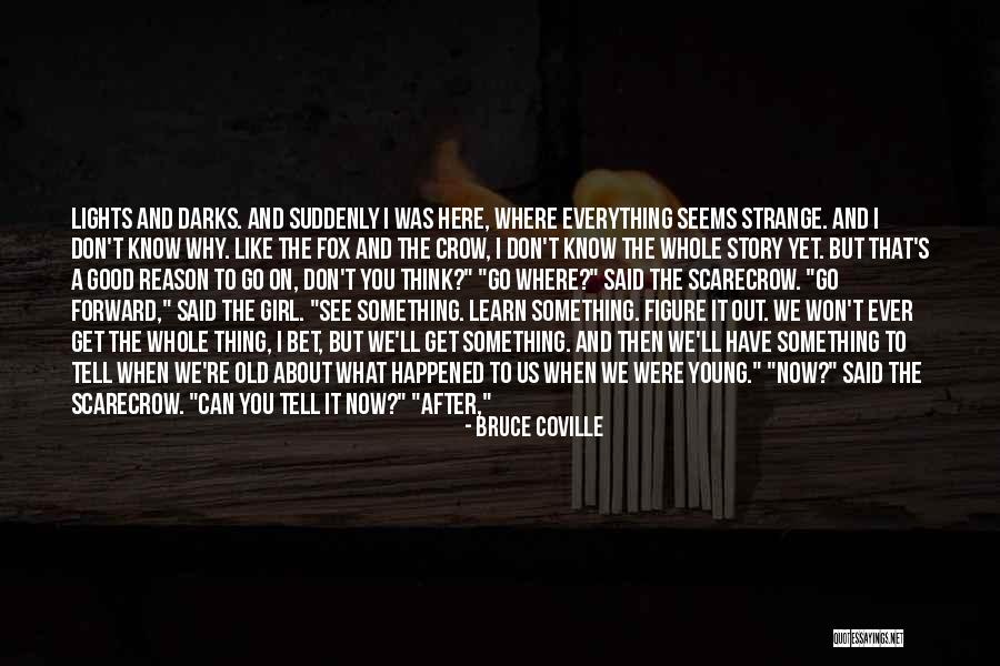 Serbezovski Balade Quotes By Bruce Coville