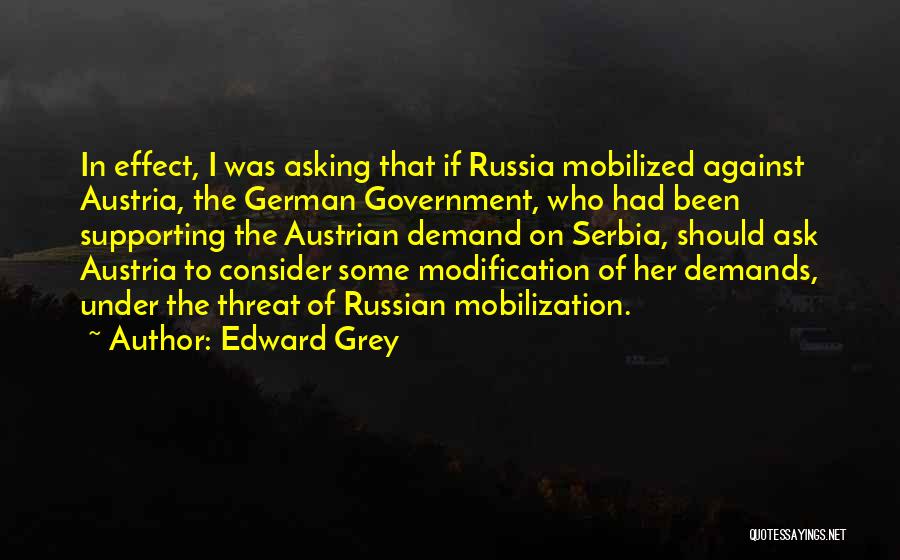 Serbia Quotes By Edward Grey