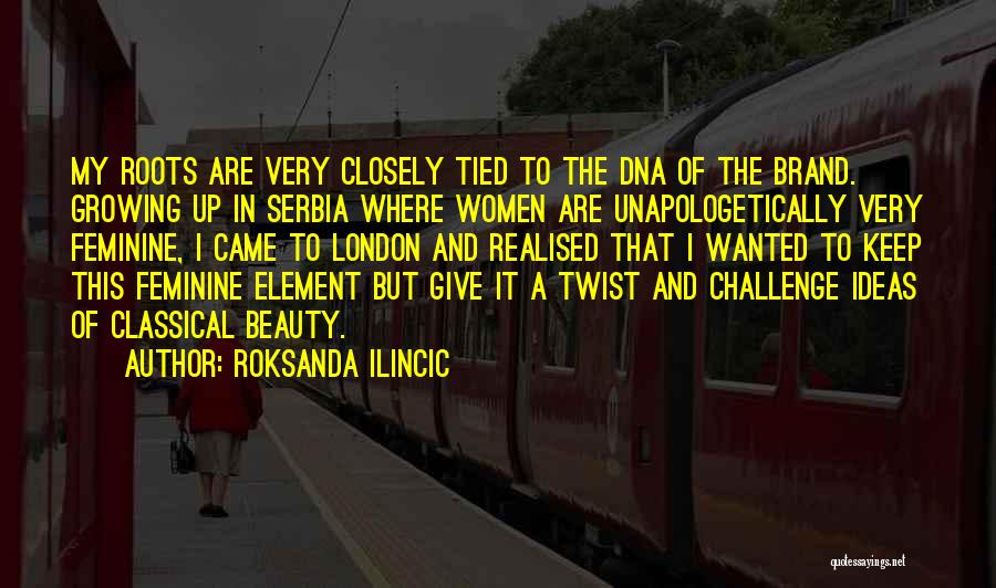 Serbia Quotes By Roksanda Ilincic