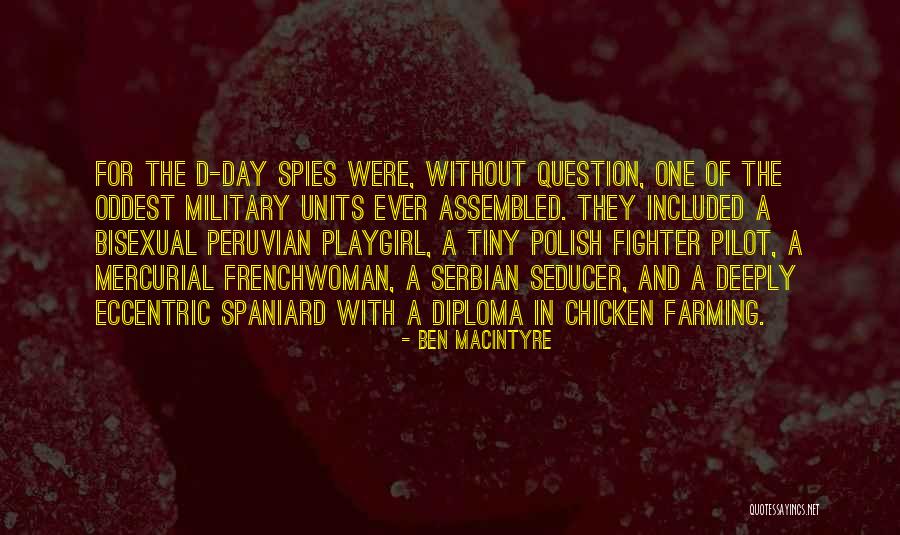 Serbian Quotes By Ben Macintyre Serbian Quotes By Ben Macintyre