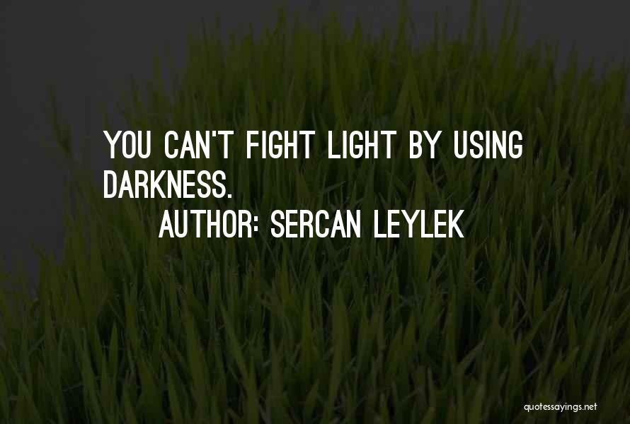 Sercan Leylek Quotes 429279