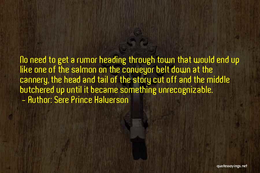 Sere Prince Halverson Quotes 2270139