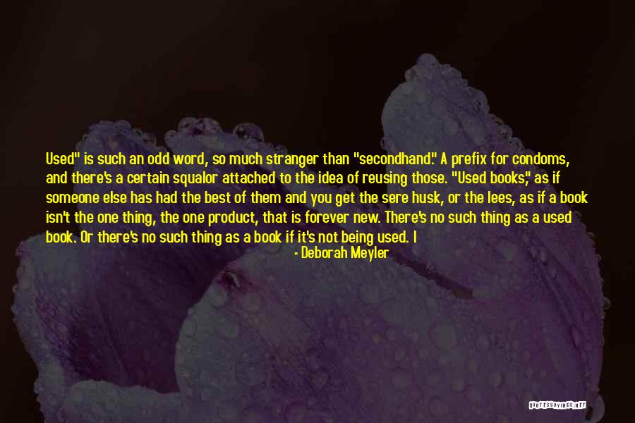 Sere Quotes By Deborah Meyler Sere Quotes By Deborah Meyler