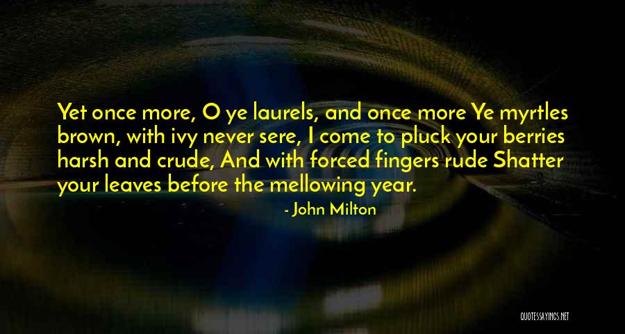 Sere Quotes By John Milton Sere Quotes By John Milton