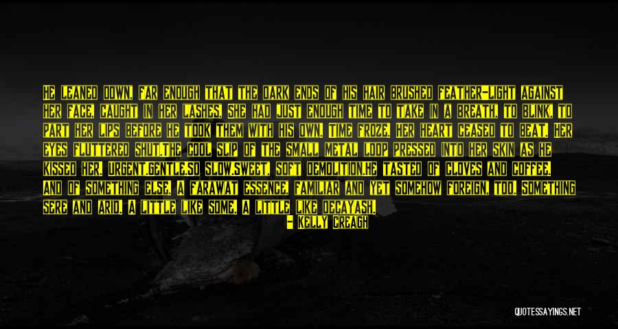 Sere Quotes By Kelly Creagh Sere Quotes By Kelly Creagh