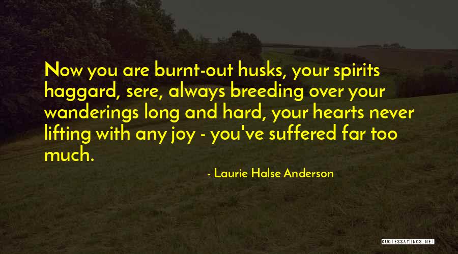 Sere Quotes By Laurie Halse Anderson Sere Quotes By Laurie Halse Anderson