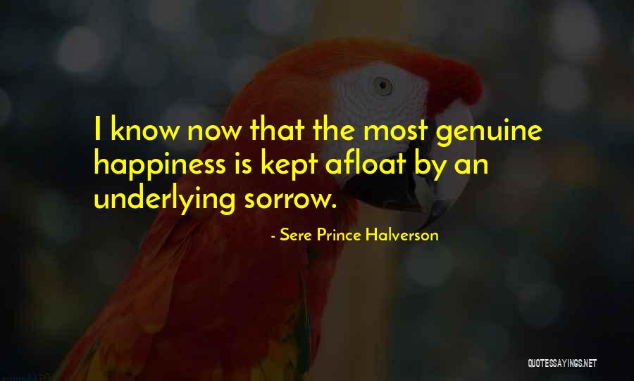 Sere Quotes By Sere Prince Halverson Sere Quotes By Sere Prince Halverson