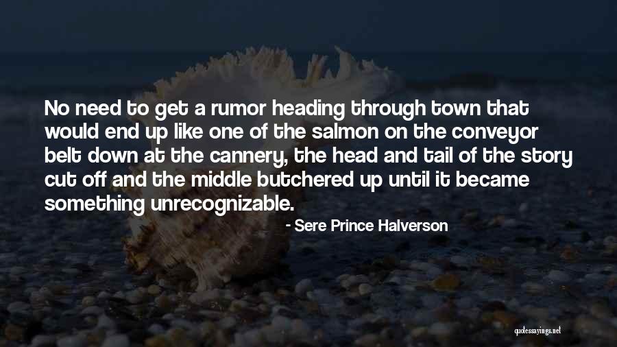 Sere Quotes By Sere Prince Halverson Sere Quotes By Sere Prince Halverson