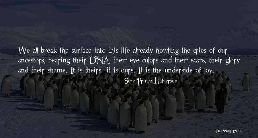 Sere Quotes By Sere Prince Halverson Sere Quotes By Sere Prince Halverson