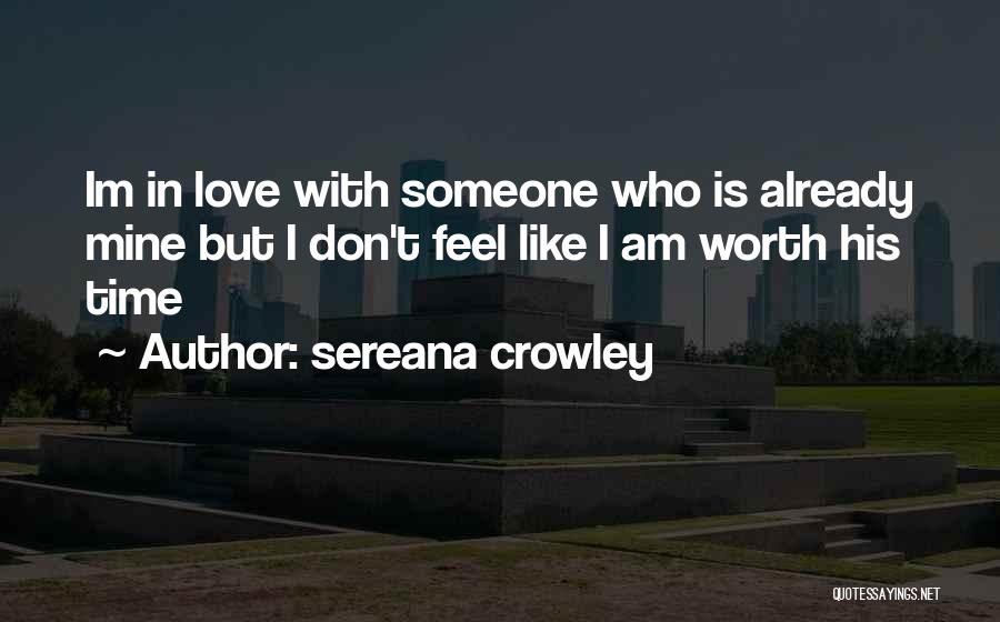 Sereana Crowley Quotes 1994033