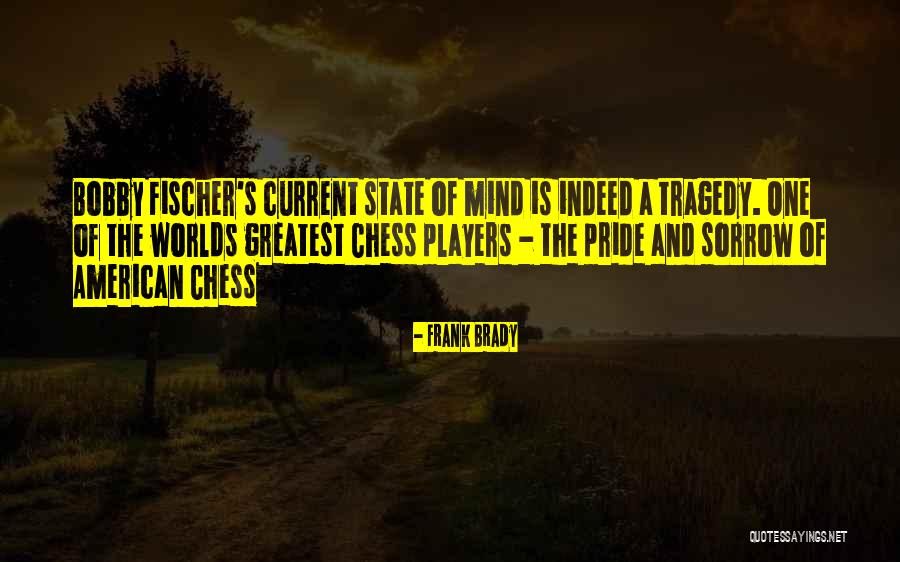 Serebryakov Alexey Quotes By Frank Brady Serebryakov Alexey Quotes By Frank Brady