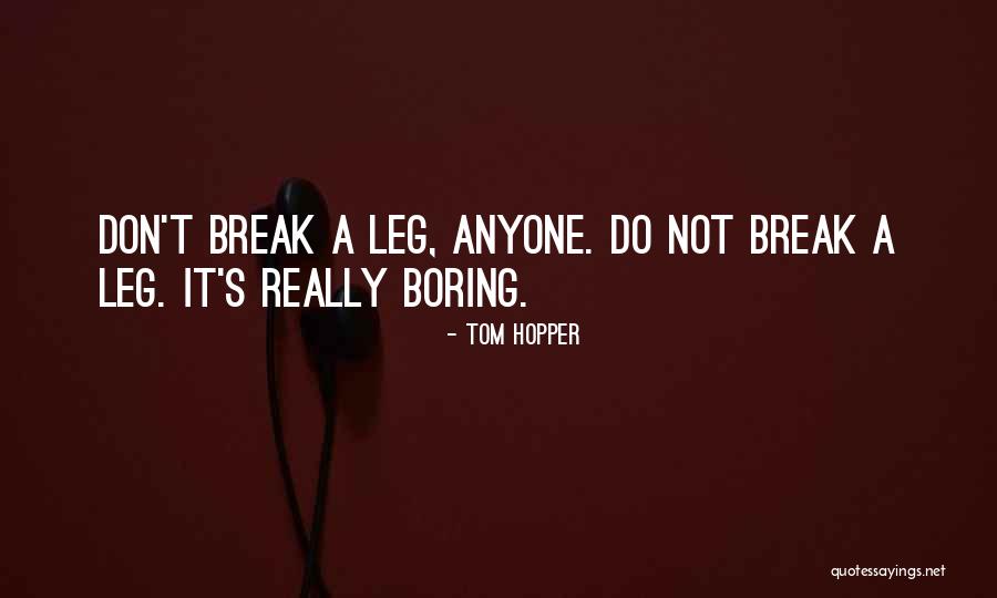 Seregils Quotes By Tom Hopper Seregils Quotes By Tom Hopper