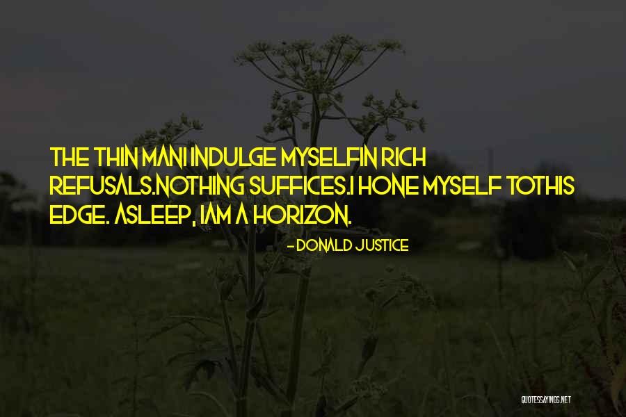Serego Alighieri Quotes By Donald Justice Serego Alighieri Quotes By Donald Justice