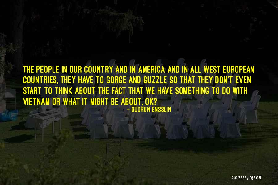 Sereine Extra Quotes By Gudrun Ensslin Sereine Extra Quotes By Gudrun Ensslin