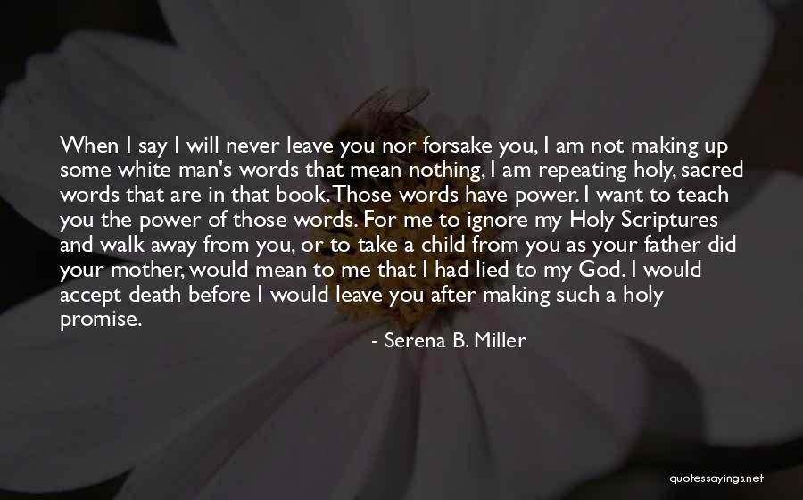 Serena B. Miller Quotes 1032479 Serena B. Miller Quotes 1032479