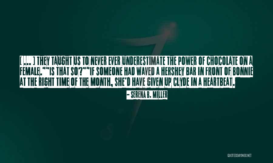 Serena B. Miller Quotes 356371 Serena B. Miller Quotes 356371
