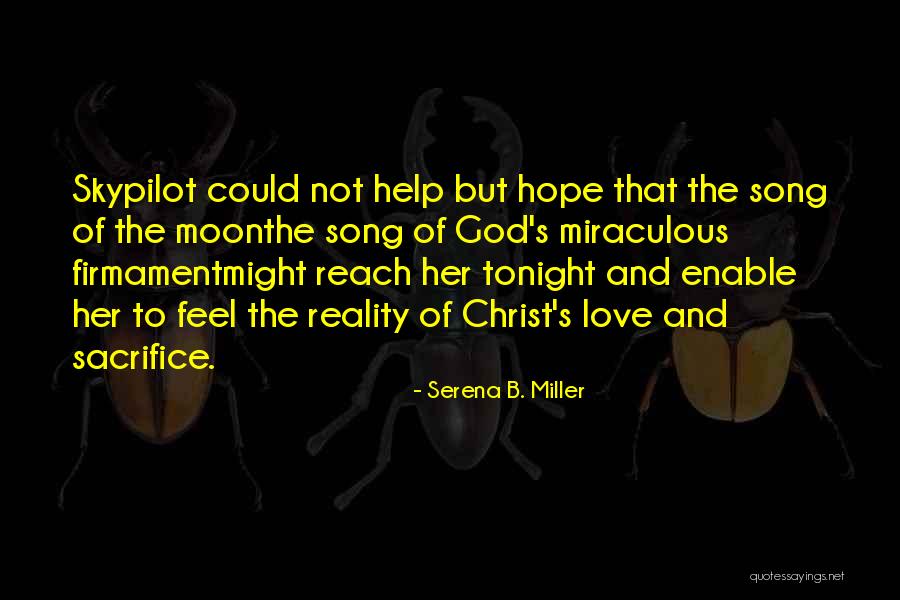 Serena B. Miller Quotes 686030