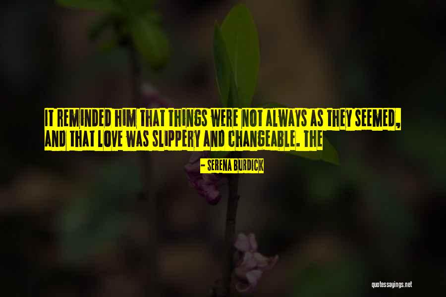 Serena Burdick Quotes 596316 Serena Burdick Quotes 596316