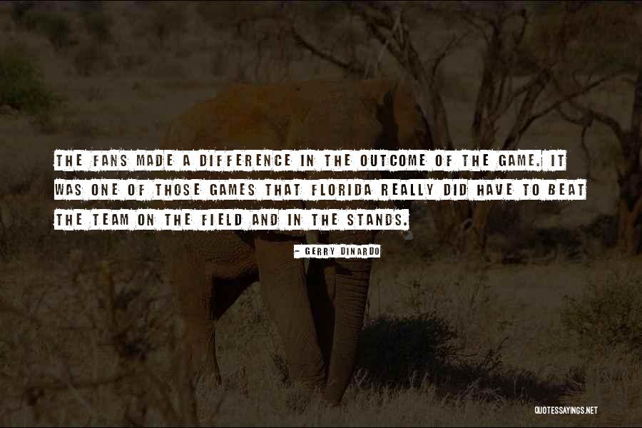 Serena Burton Quotes By Gerry DiNardo Serena Burton Quotes By Gerry DiNardo